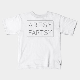 ARTSY FARTSY Kids T-Shirt